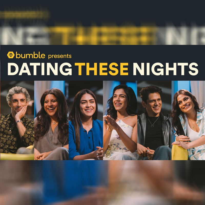 Bumble is back with new edition of its content series ‘Dating These Nights’
