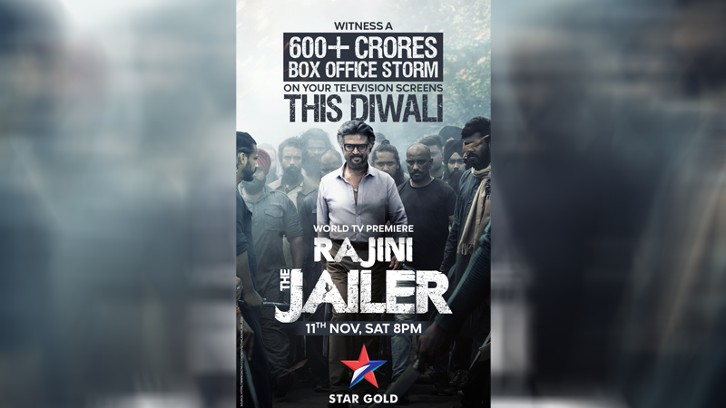 ‘Rajini The Jailer’ to have its world TV premiere on Star Gold this Diwali