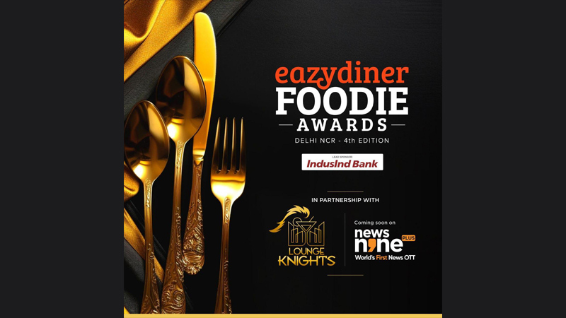 EazyDiner Foodie Awards joins News9 Plus for culinary honour