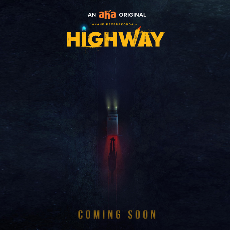 aha announces “Highway” starring Anand Devarakonda & Abhishek Banerjee