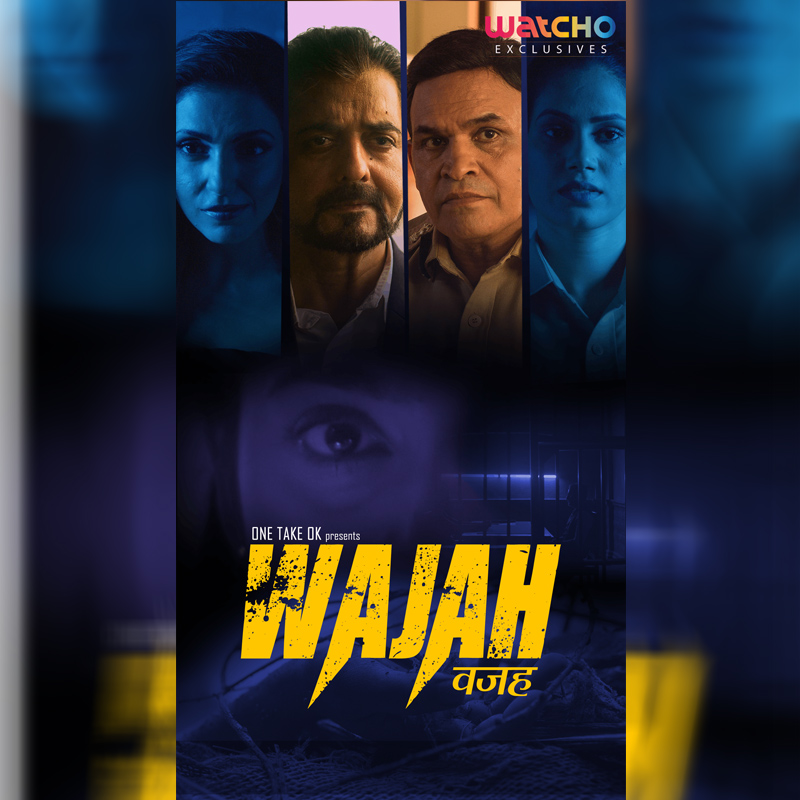 Watcho presents an original-thriller ‘Wajah’ based on true-life events