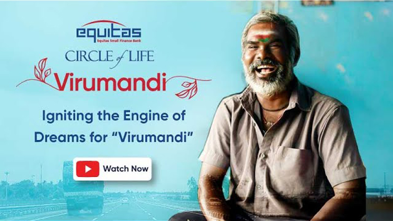 Equitas SFB releases Circle of Life campaign’s new video