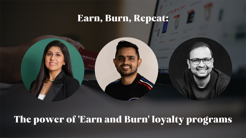 Earn, burn, repeat: The power of ‘Earn and Burn’ loyalty programs