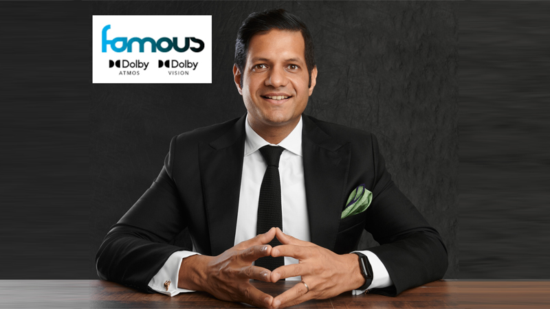 Famous Studios’ unrivaled talent pool redefines excellence in filmmaking from concept to delivery: Famous Studio’s Anant Roongta