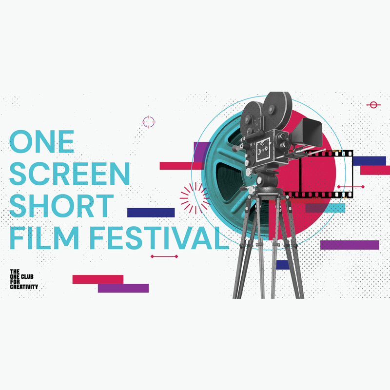 The One Club opens global call for entries for ONE Screen 2023 Short Film Festival