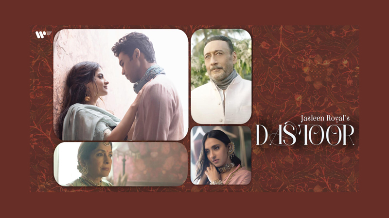 Jasleen Royal’s ‘Dastoor’ hits one million views in 20 hours