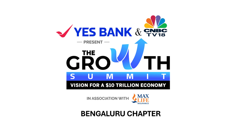 Insights and Innovations unveiled at YES BANK and CNBC-TV18’s Growth Summit in Bengaluru