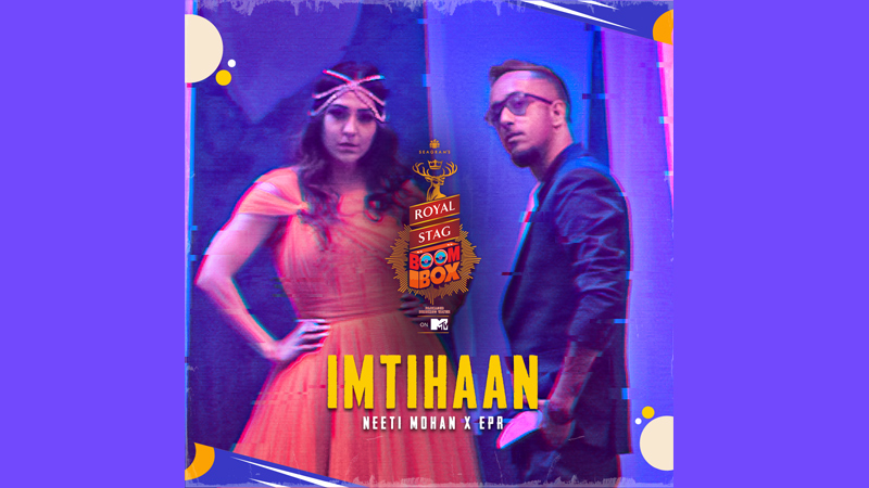 Royal Stag Boombox and Viacom18 unveil fourth original song ‘Imtihaan’