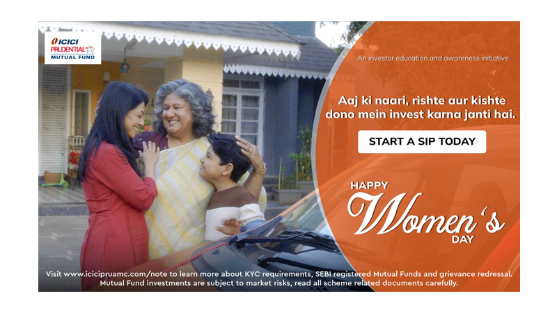 ICICI Prudential Mutual Fund’s International Women’s Day campaign ‘Sapno ki Kishte’