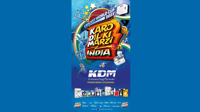 KDM launches World Cup campaign “KARO DIL KI MARZI INDIA with KDM”