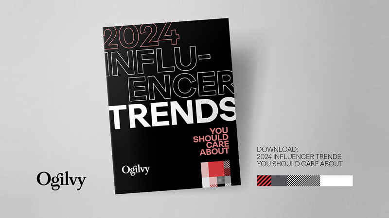 Ogilvy reveals six key influencer marketing trends that  will define 2024 in new report