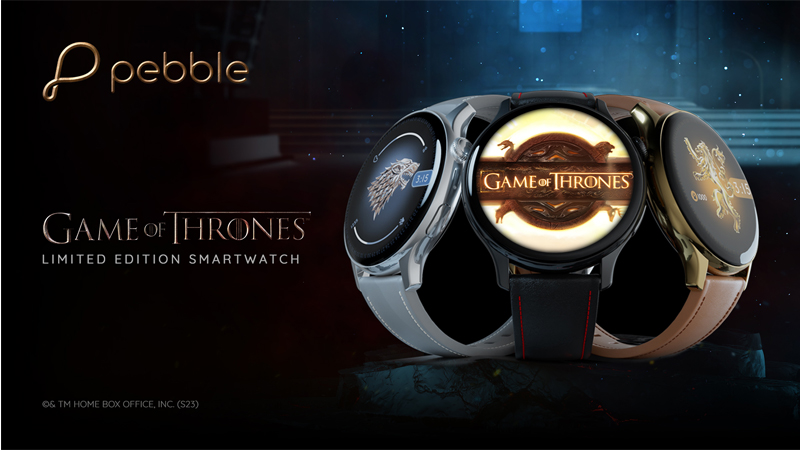 Pebble unveils  special edition Game of Thrones smartwatch range in India