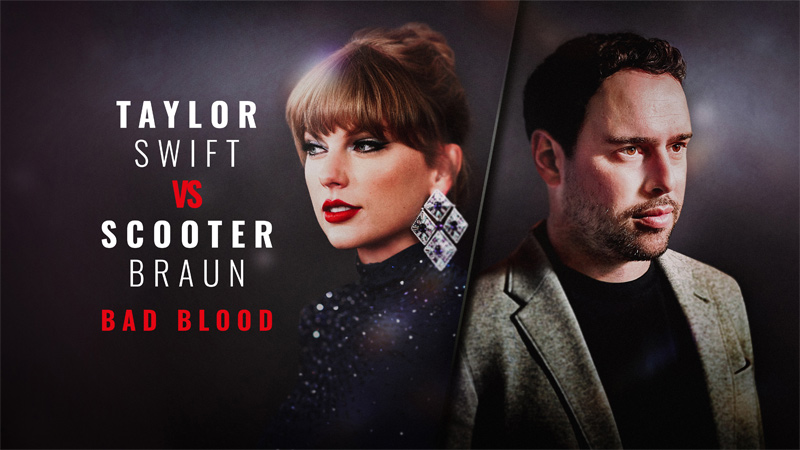 Warner Bros Discovery announces TAYLOR SWIFT VS SCOOTER BRAUN: BAD BLOOD (w/t)