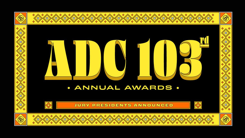 Jury Presidents announced for ADC 103rd Annual Awards