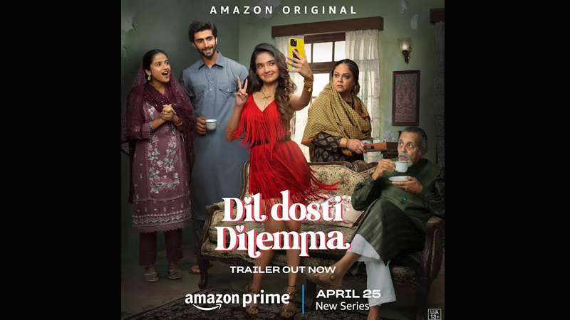 Prime Video unveils Dil Dosti Dilemma