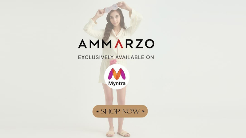 Dreamwear gets a glow up as Ammarzo hits Myntra in style
