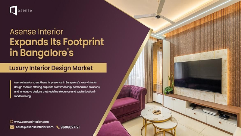 Asense Interior Expands Its Footprint in Bangalore’s Luxury Interior Design Market