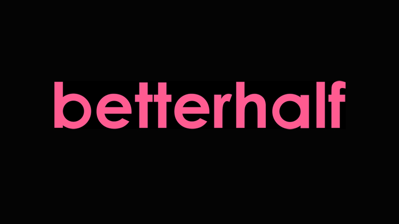 Betterhalf rolls out its ‘Shaadi Apki, Taiyari Humari’ campaign