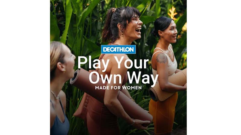 Decathlon India’s ‘Play Your Own Way’ campaign inspires women in sports