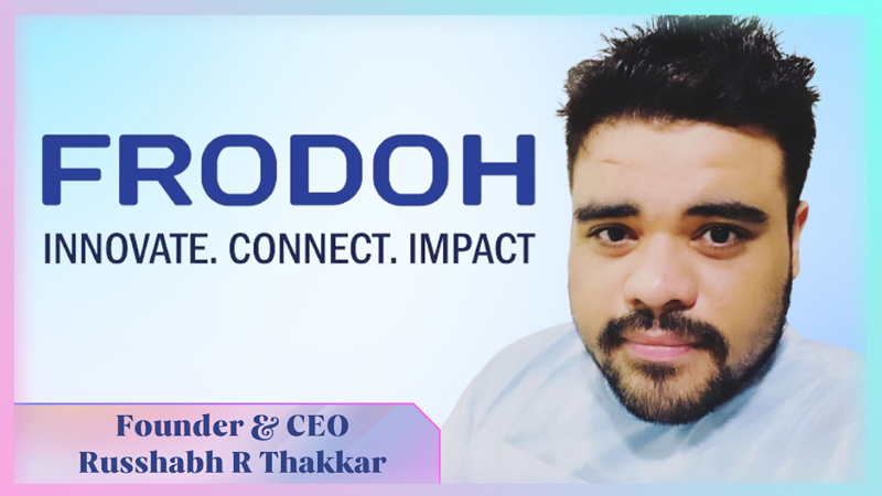 CTV advertising in India to surge at 47 per cent CAGR over next five years: Frodoh World’s Russhabh R Thakkar