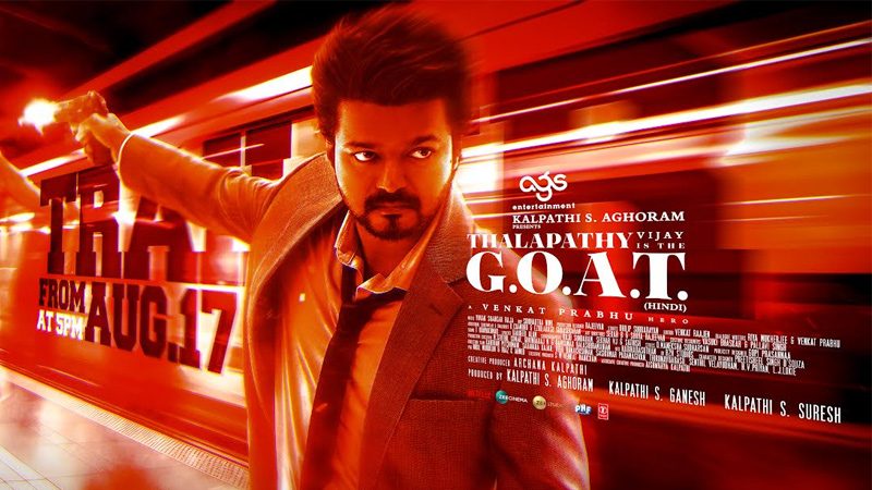 Thalapathy Vijay’s‘ GOAT’ trailer to be unveiled on Saturday, 17 August