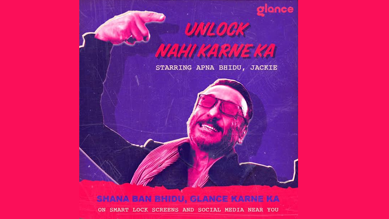 Glance teams up with Jackie Shroff for #UnlockNahiKarneka campaign