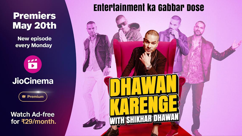 Shikhar Dhawan to host ‘Dhawan Karenge’ premiering on JioCinema Premium on 20 May
