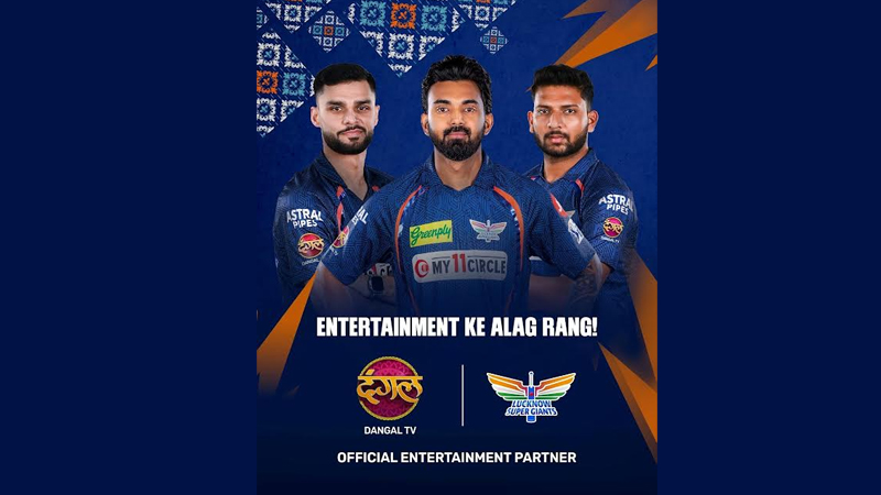 Dangal TV joins forces with Lucknow Super Giants  as its official entertainment partner