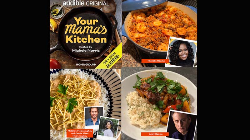 Celebs share their go-to favourite recipes on Audible’s ‘Your Mama’s Kitchen’ podcast