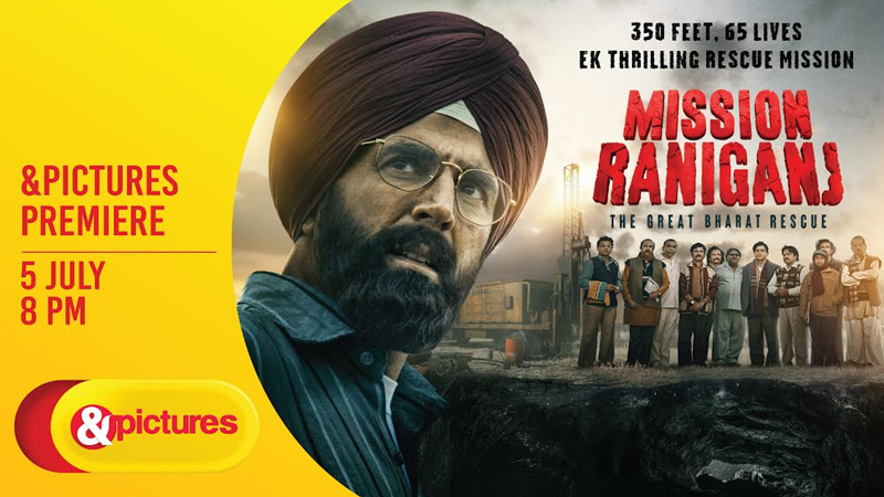 Mission Raniganj premieres on &pictures