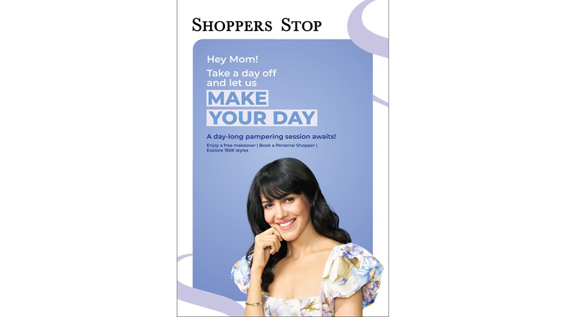 Shoppers Stop encourages mothers to take a break this Mother’s Day