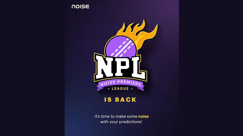 Noise joins the Spirit of IPL with Season 2 of Noise Premier League