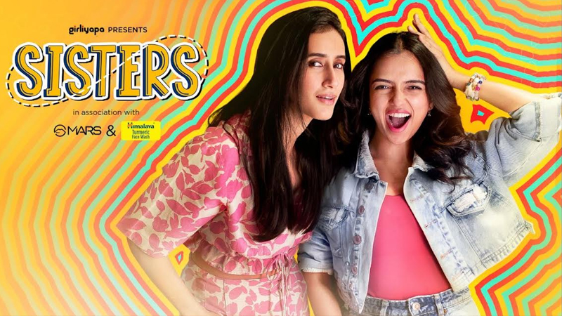 MARS Cosmetics & TVF’s Girliyapa collab for “Sisters”