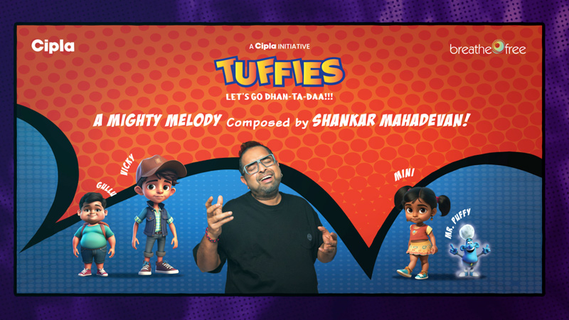 CIPLA launches the TUFFIES SONG as part of the campaign with Shankar Mahadevan