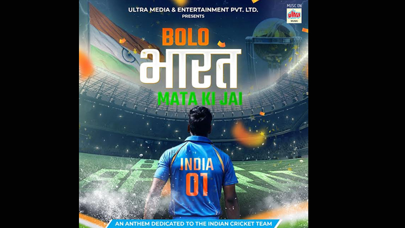 Motivational cricket anthem ‘Bolo Bharat Mata Ki Jai’ on Ultra Music for cricket lovers