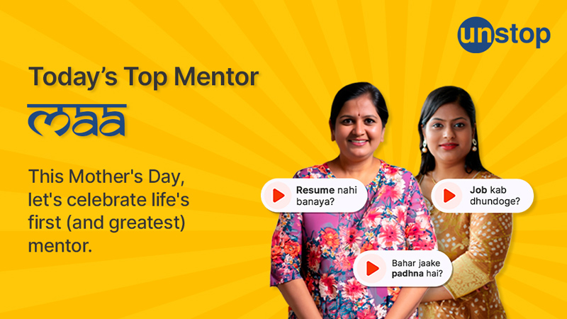 Unstop Celebrates Mother’s Day with Mentorship section relaunch, rolls out Unlock Ma’s guidance campaign