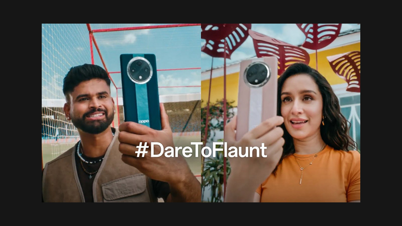 OPPO India launches #DareToFlaunt campaign featuring Shraddha Kapoor & Shreyas Iyer