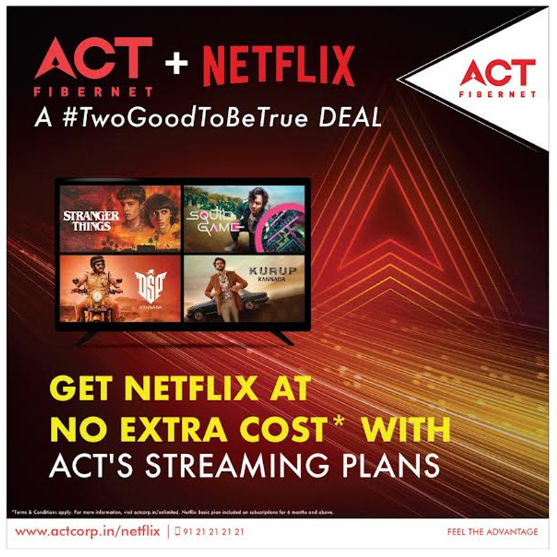 ACT Fibernet extends its partnership with Netflix