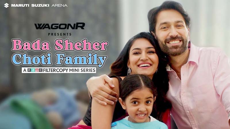FilterCopy and Maruti Suzuki WagonR present ‘Bada Sheher Choti Family’