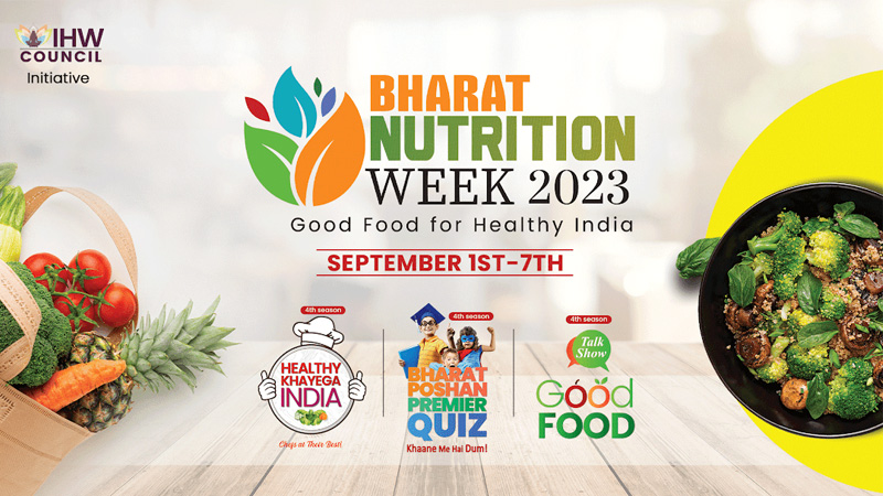IHW’s fourth Bharat Nutrition week with MasterChef Shipra Khanna as ambassador