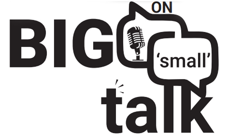 Big on Small Talk Podcast launches Unsung Superheroes monthly segment