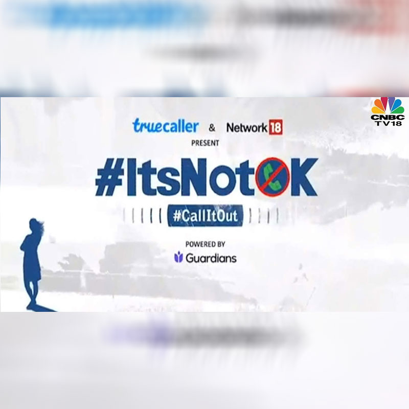 Network18 joins forces with Truecaller to combat women harassment