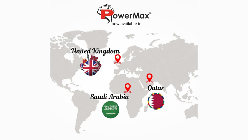 PowerMax expands to Qatar, Saudi Arabia, Dubai & UK