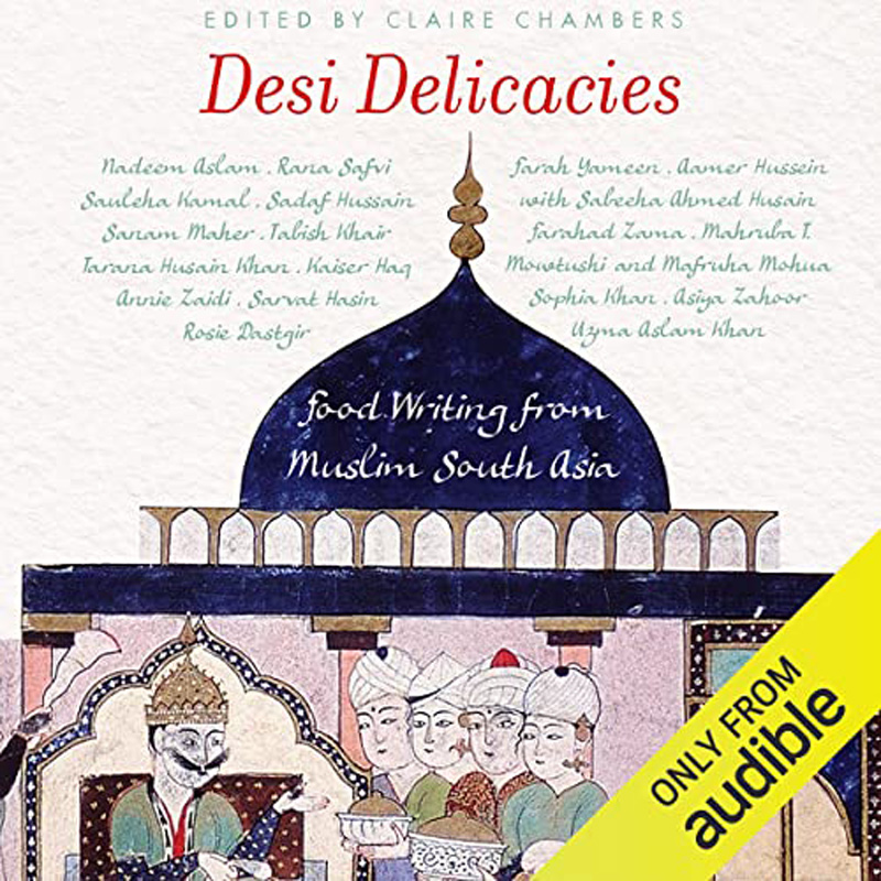 Celebrate Eid with Divine Delights: ‘Desi Delicacies’ on Audible!