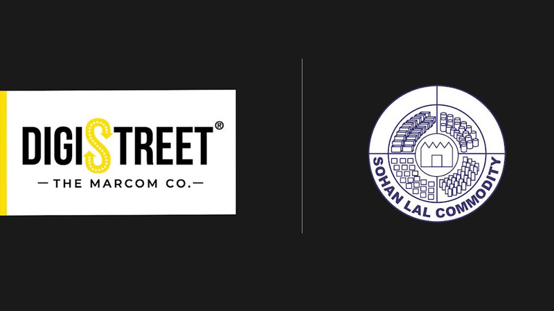 DigiStreet Media bags the mandate of Sohan Lal Commodity Management (SLCM)