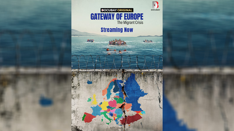 ‘Gateway of Europe – The Migrant Crisis’: DocuBay’s Hard-Hitting New Original Is Now Streaming