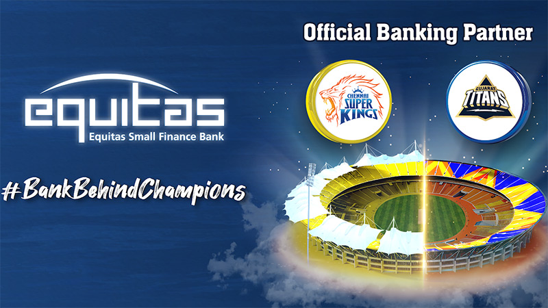 Equitas SFB strengthens Its winning partnership with CSK and GT