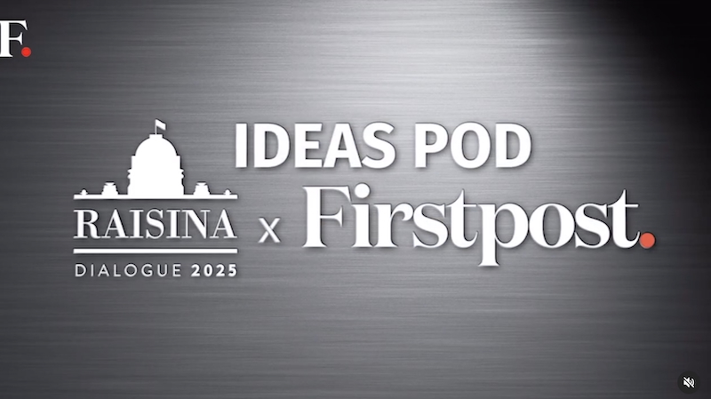Firstpost to cover  Raisina Dialogue. with star-studded Ideas Pod