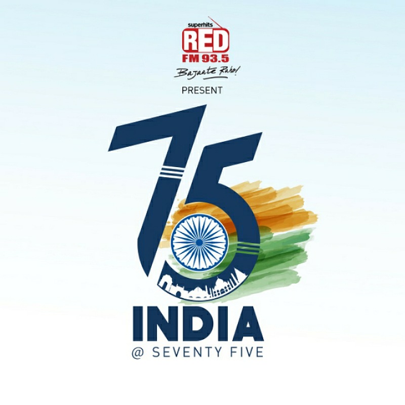 RED FM’s new campaign celebrates 75 years of independence