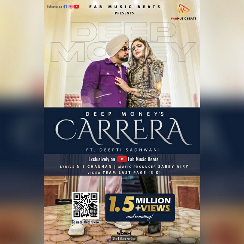 Deep Money’s latest Punjabi song ‘Carrera’ crosses 1.5 million on Youtube